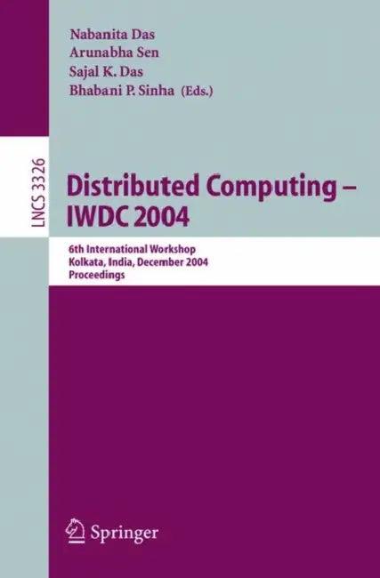 Distributed Computing -- Iwdc 2004 (English, Nabanita Das | Arunabha Sen | Sajal K. Das)