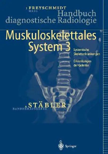 Handbuch Diagnostische Radiologie (English, Axe Stäbler | Jürgen Freyschmidt)