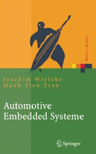 Automotive Embedded Systeme (English, Joachim Wietzke | Manh Tien Tran)