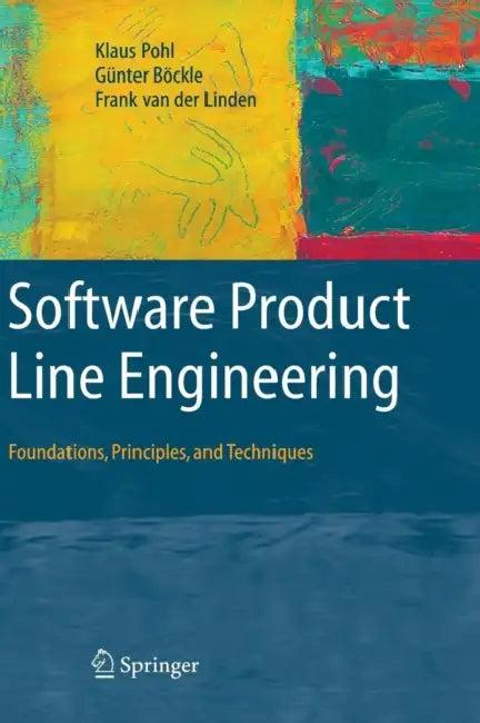 Software Product Line Engineering (English, Klaus Pohl | Günter Böckle | Frank J. Van Der Linden)