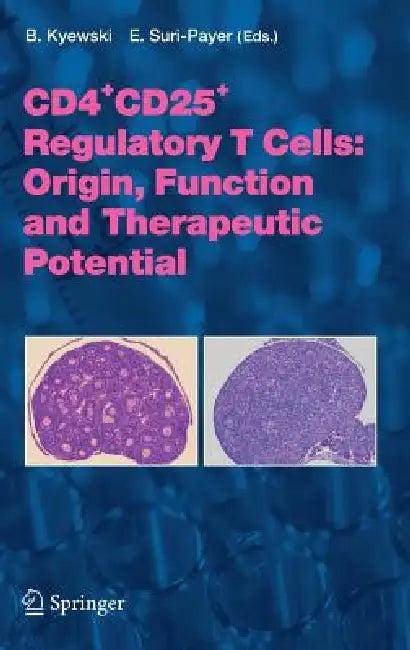 Cd4+cd25+ Regulatory T Cells (English, B. Kyewski | Elisabeth Suri-Payer)