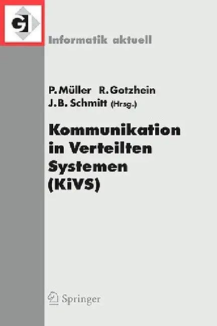 Kommunikation in Verteilten Systemen (Kivs) 2005 (English, Paul Müller | Reinhard Gotzhein | Jens B. Schmitt)