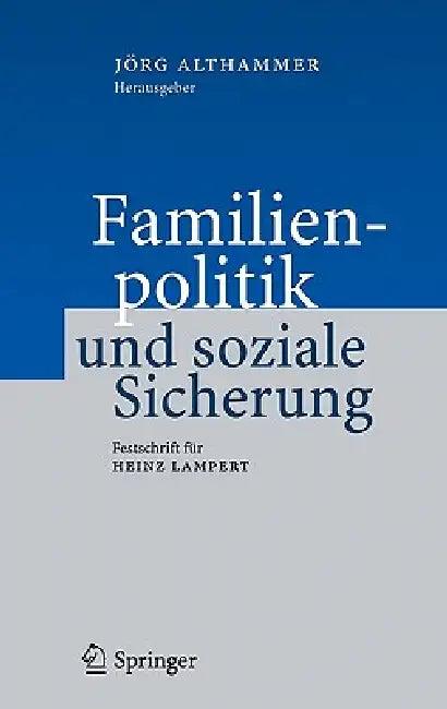 Familienpolitik Und Soziale Sicherung (English, Jörg W. Althammer)