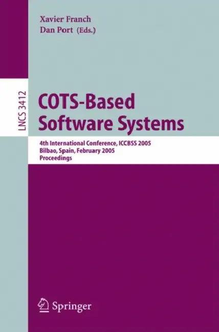 Cots-Based Software Systems (English, Xavier Franch | Dan Port)