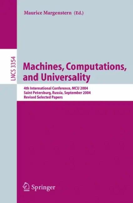 Machines, Computations, and Universality (English, Maurice Margenstern)