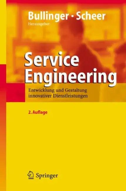 Service Engineering (English, K. Schneider | Hans-Jörg Bullinger | August-Wilhelm Scheer)