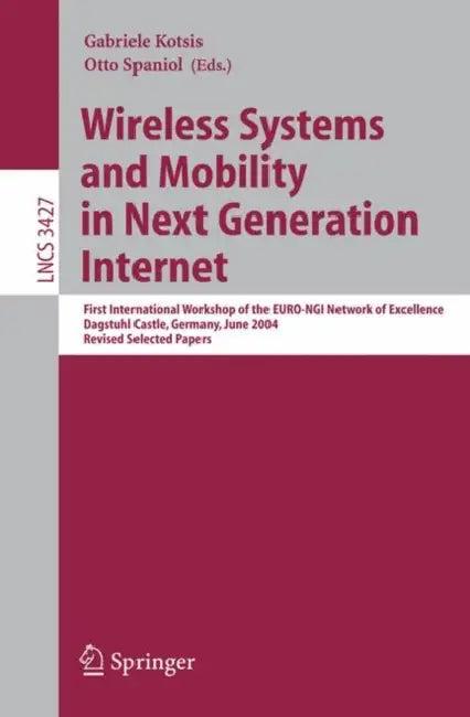 Wireless Systems and Mobility in Next Generation Internet (English, Gabriele Kotsis | Otto Spaniol)