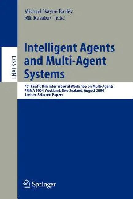 Intelligent Agents and Multi-Agent Systems (English, Michael Wayne Barley | Nik Kasabov)