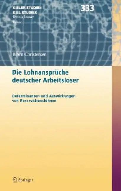 Die Lohnansprüche Deutscher Arbeitsloser (English, Björn Christensen)