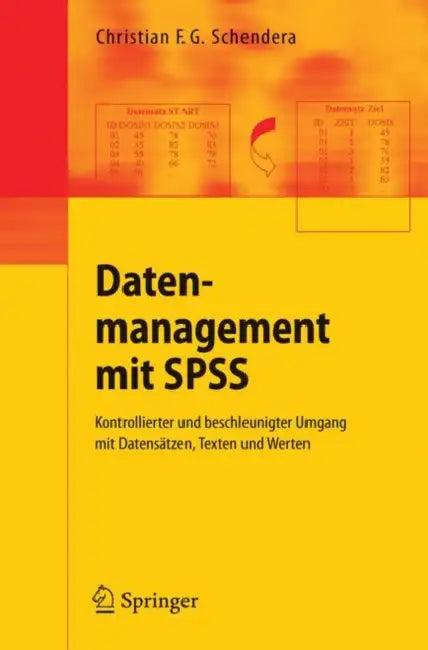 Datenmanagement Mit SPSS (English, Christian F. G. Schendera)