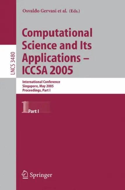 Computational Science and Its Applications - ICCSA 2005 (English, Osvaldo Gervasi | Marina L. Gavrilova | Vipin Kumar)