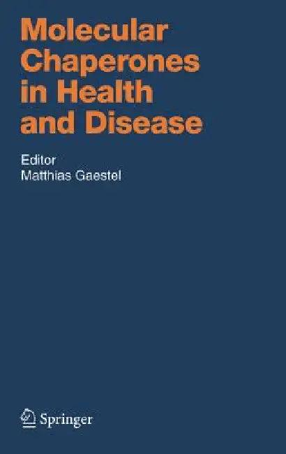 Molecular Chaperones in Health and Disease (English, Matthias Gaestel)