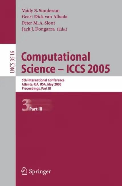 Computational Science -- ICCS 2005 (English, V. S. Sunderam | G. Dick Van Albada | Peter M. a. Sloot)