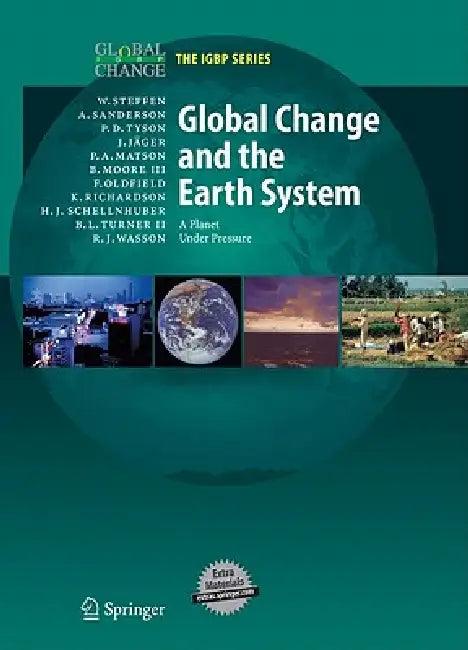 Global Change and the Earth System (English, Will Steffen | Regina Angelina Sanderson | Peter D. Tyson)