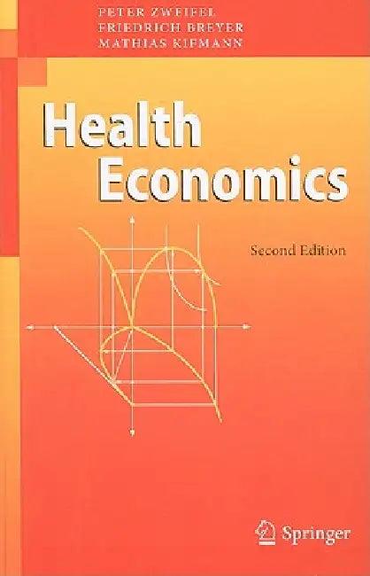 Health Economics (English, Peter Zweifel | Friedrich Breyer | Mathias Kifmann)