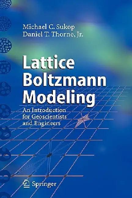 Lattice Boltzmann Modeling (English, Michael C. Sukop | Daniel T. Thorne)