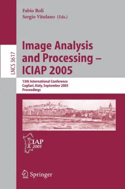 Image Analysis and Processing – ICIAP 2005 (English, Fabio Roli | Sergio Vitulano)