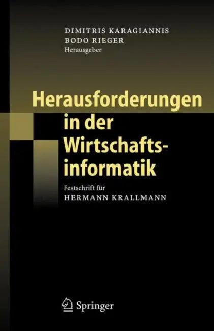 Herausforderungen in Der Wirtschaftsinformatik (English, Dimitris Karagiannis | Bodo Rieger)