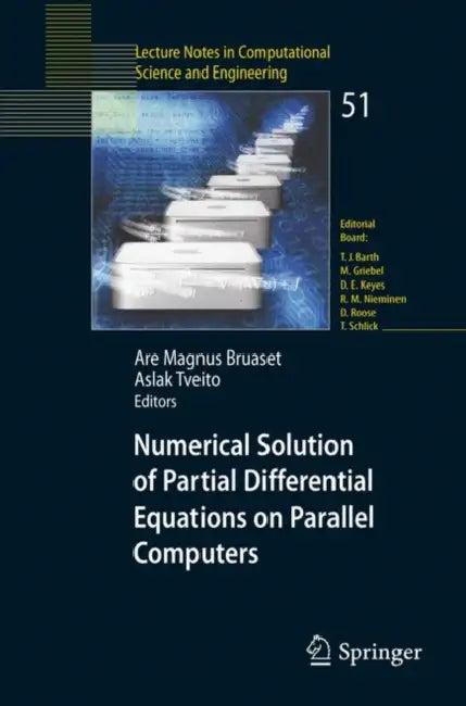 Numerical Solution of Partial Differential Equations on Parallel Computers (English, Are Magnus Bruaset | Aslak Tveito)