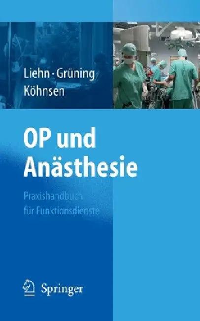 Op Und Anästhesie (English, M. Liehn | S. Grüning | N. Köhnsen)