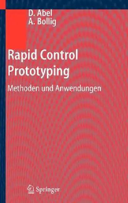 Rapid Control Prototyping (English, Dirk Abel | Alexander Bollig)