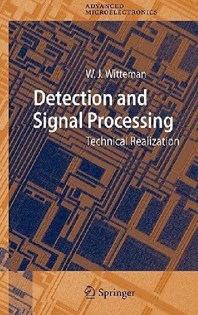 Detection and Signal Processing (English, Wilhelmus Jacobus Witteman)