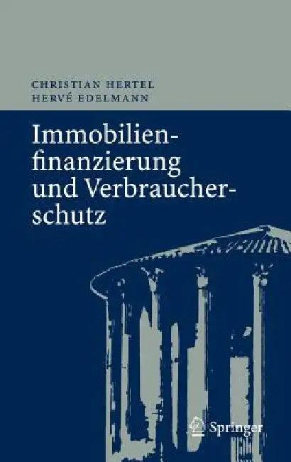 Immobilienfinanzierung und Verbraucherschutz (English, Christian Hertel | Hervé Edelmann)
