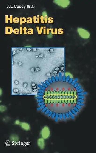 Hepatitis Delta Virus (English, John L. Casey)