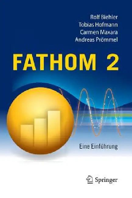 Fathom 2 (English, Rolf Biehler | Tobias Hofmann | Carmen Maxara)