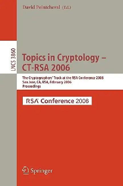 Topics in Cryptology -- Ct-Rsa 2006 (English, David Pointcheval)