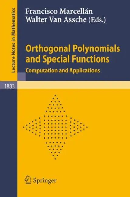 Orthogonal Polynomials and Special Functions (English, Francisco Marcellàn | Walter Van Assche)