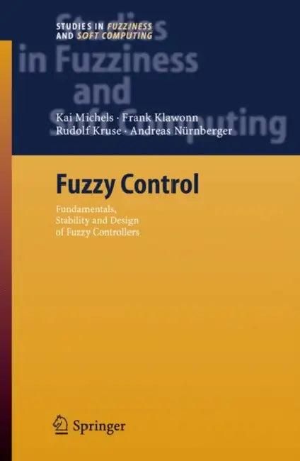 Fuzzy Control (English, Kai Michels | Frank Klawonn | Rudolf Kruse)
