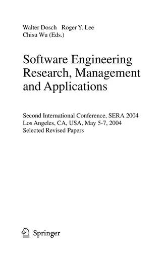 Software Engineering Research and Applications (English, Walter Dosch | Roger Y. Lee | Chisu Wu)