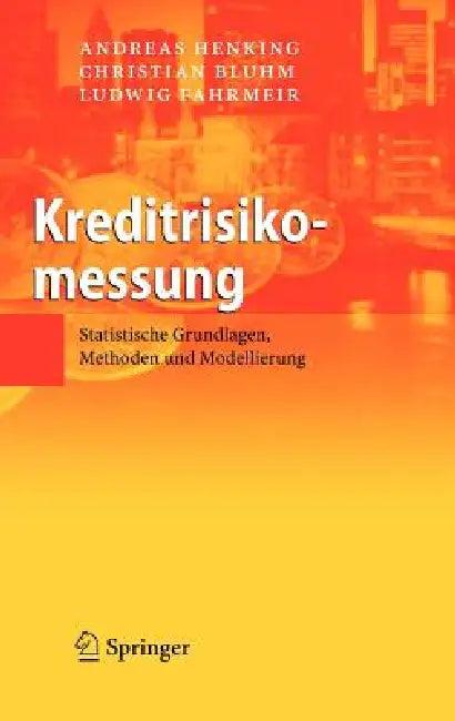 Kreditrisikomessung (English, Andreas Henking | Christian Bluhm | Ludwig Fahrmeir)