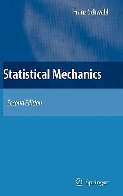 Statistical Mechanics (English, Franz Schwabl | William D. Brewer)