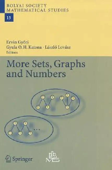 More Sets, Graphs and Numbers (English, Ervin Gyori | Gyula O. H. Katona | László Lovász)