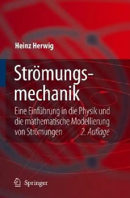 Strömungsmechanik (English, Heinz Herwig)