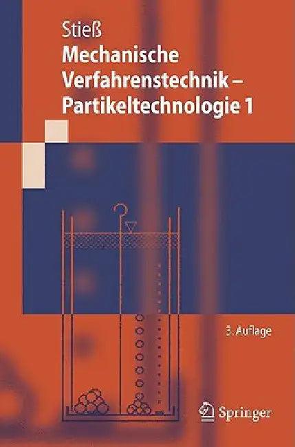 Mechanische Verfahrenstechnik - Partikeltechnologie 1 (English, Matthias Stiess)