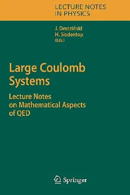 Large Coulomb Systems (English, Jan Derezinski | Heinz Siedentop)