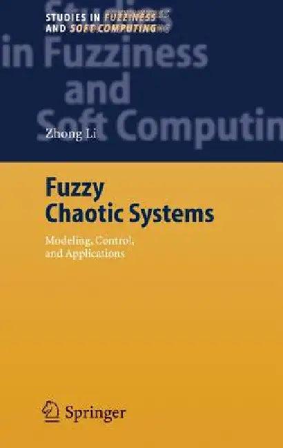 Fuzzy Chaotic Systems (English, Zhong Li)