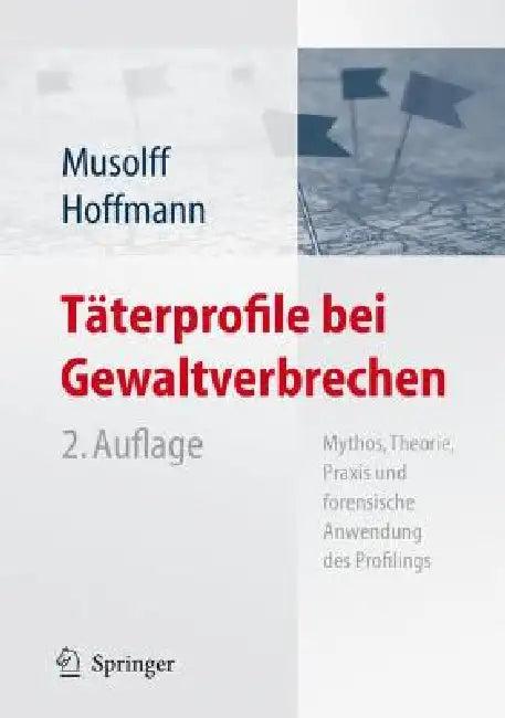 Täterprofile Bei Gewaltverbrechen (English, Cornelia Musolff | Jens Hoffmann)
