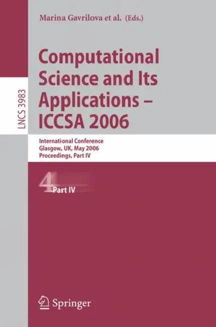 Computational Science and Its Applications - ICCSA 2006 (English, Osvaldo Gervasi | Vipin Kumar | C. J. Kenneth Tan)