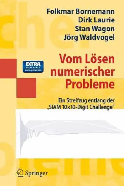 Vom Lösen Numerischer Probleme (English, Folkmar Bornemann | Folkmar Bornemann | Dirk Laurie)