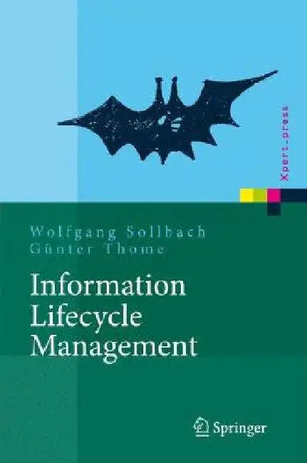 Information Lifecycle Management (English, Wolfgang Sollbach | Günter Thome)