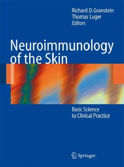 Neuroimmunology of the Skin (English, Richard D. Granstein | Thomas A. Luger)