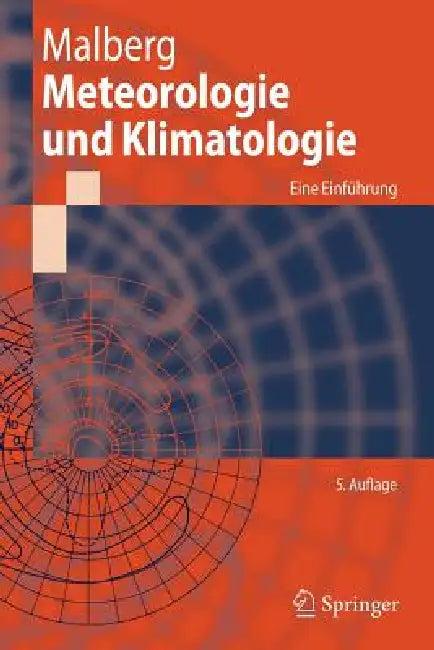 Meteorologie Und Klimatologie (English, Horst Malberg)