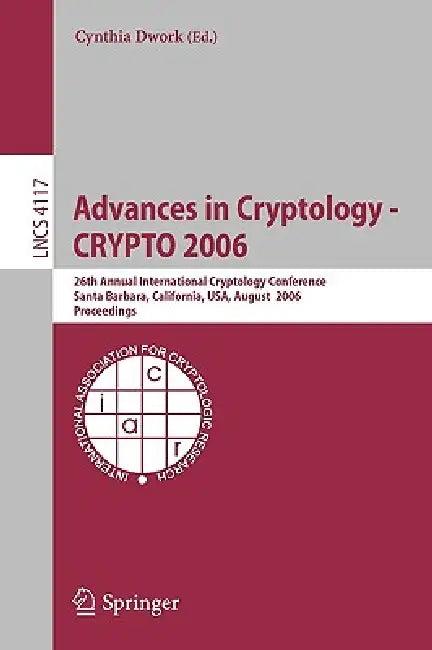 Advances in Cryptology - Crypto 2006 (English, Cynthia Dwork)