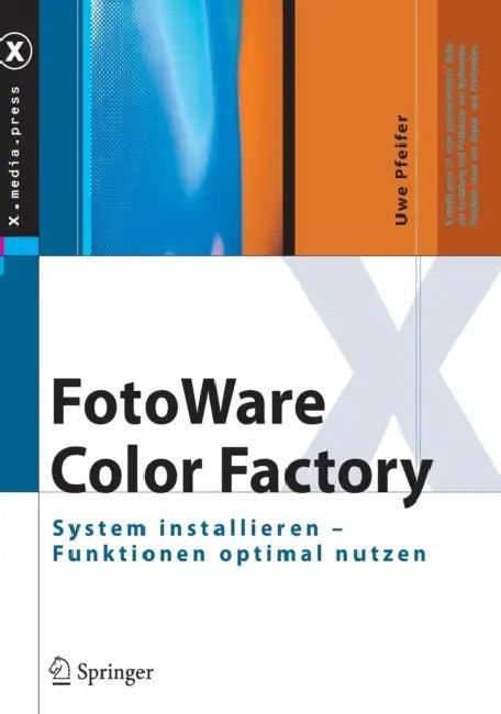 Fotoware Color Factory (English, Uwe Pfeifer)
