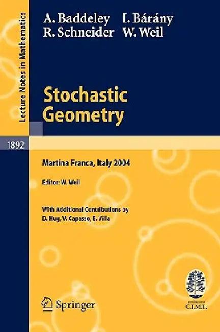 Stochastic Geometry (English, A. Baddeley | W. Weil | D. Hug)