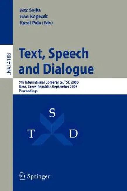 Text, Speech and Dialogue (English, Petr Sojka | Ivan Kopecek | Karel Pala)
